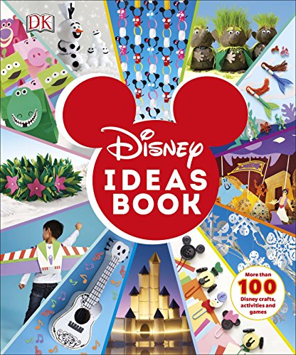Disney Ideas Book: More than 100 Disney Crafts, Activities, and Games von DK